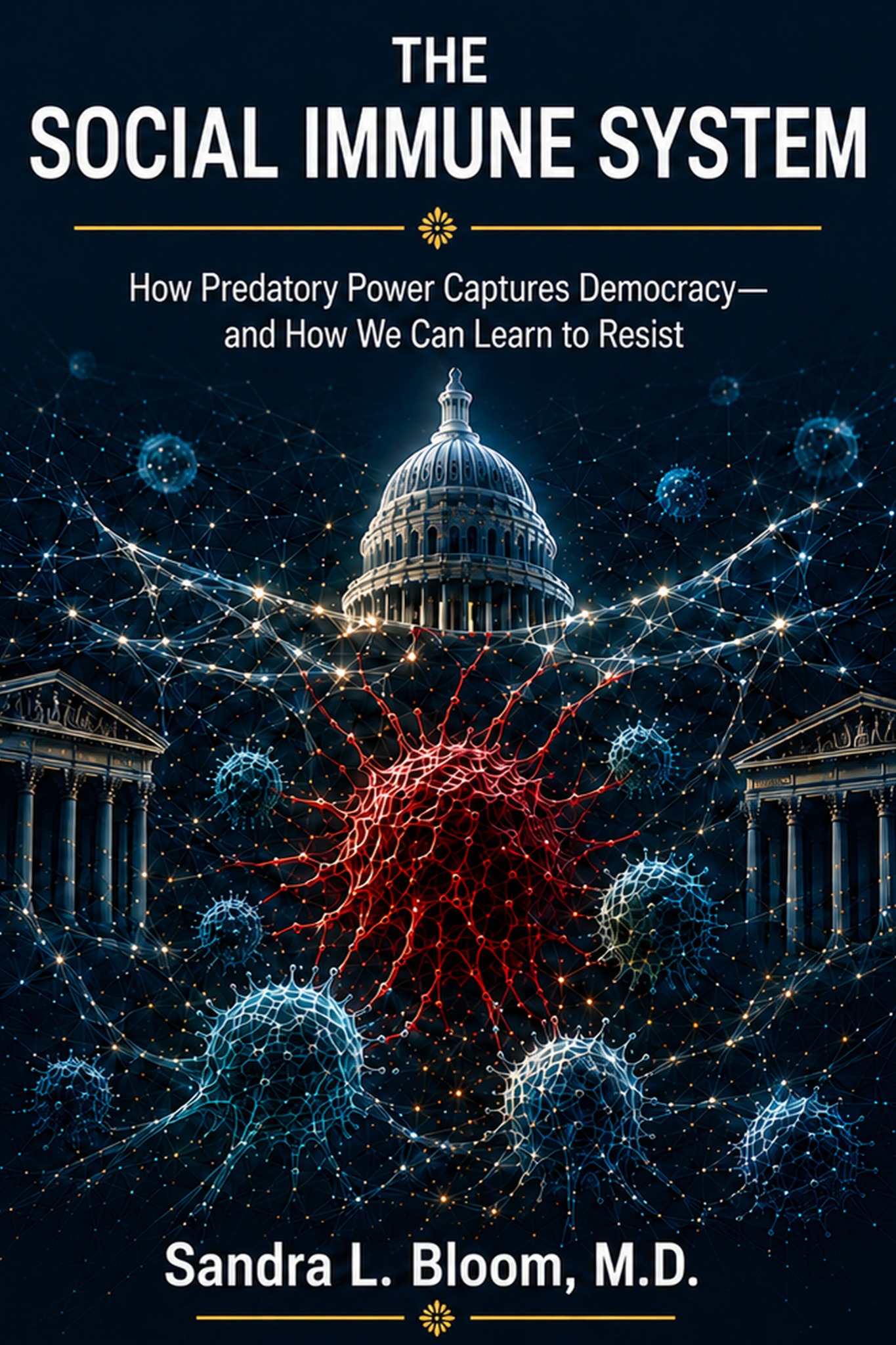 Cover of The Social Immune System by Sandra L. Bloom, M.D.